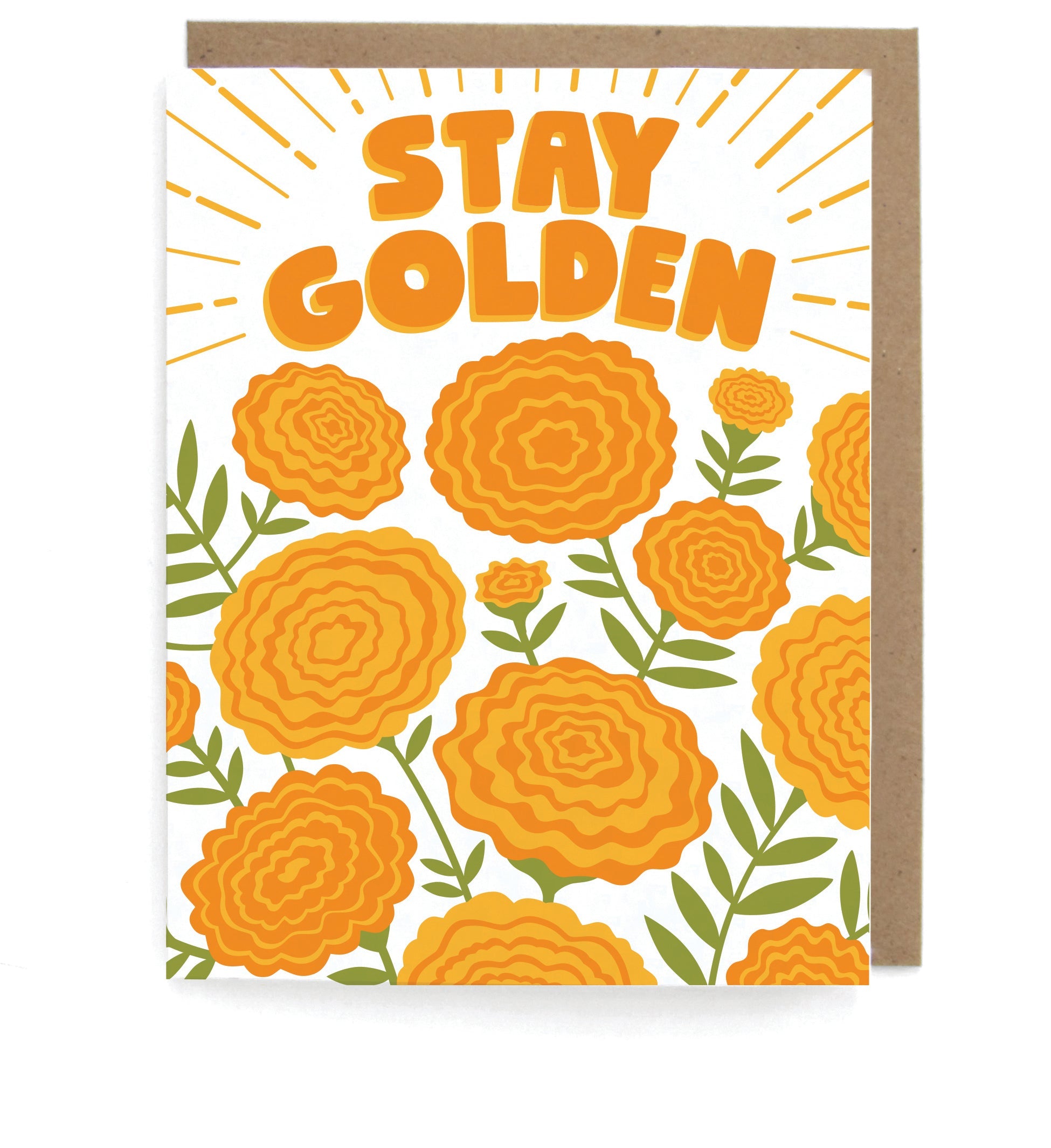 White card with marigolds design, featuring the phrase "Stay golden," with a brown envelope
