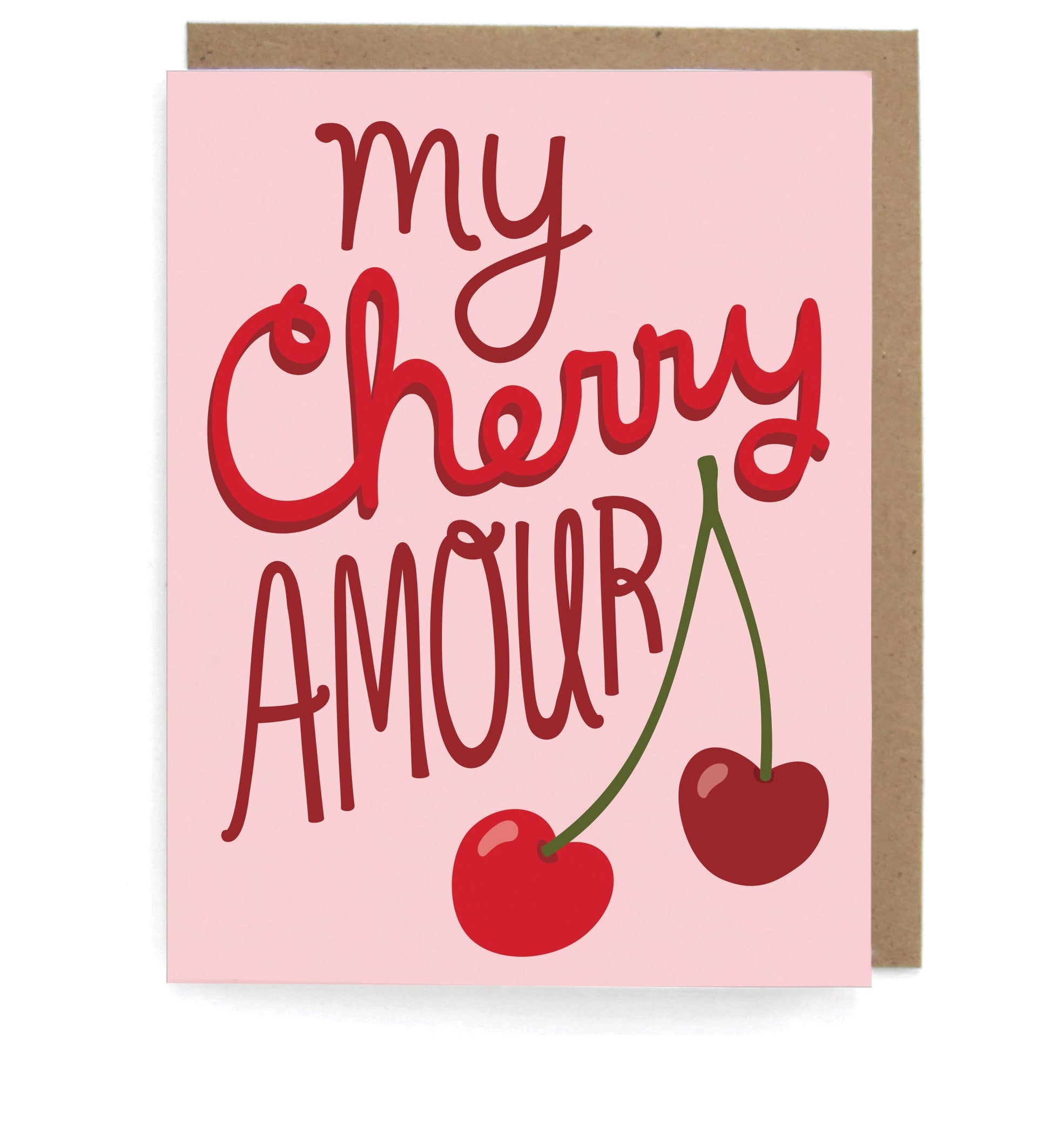 Pale pink card with cherries design, featuring the phrase, "My cherry amour," with a brown envelope 