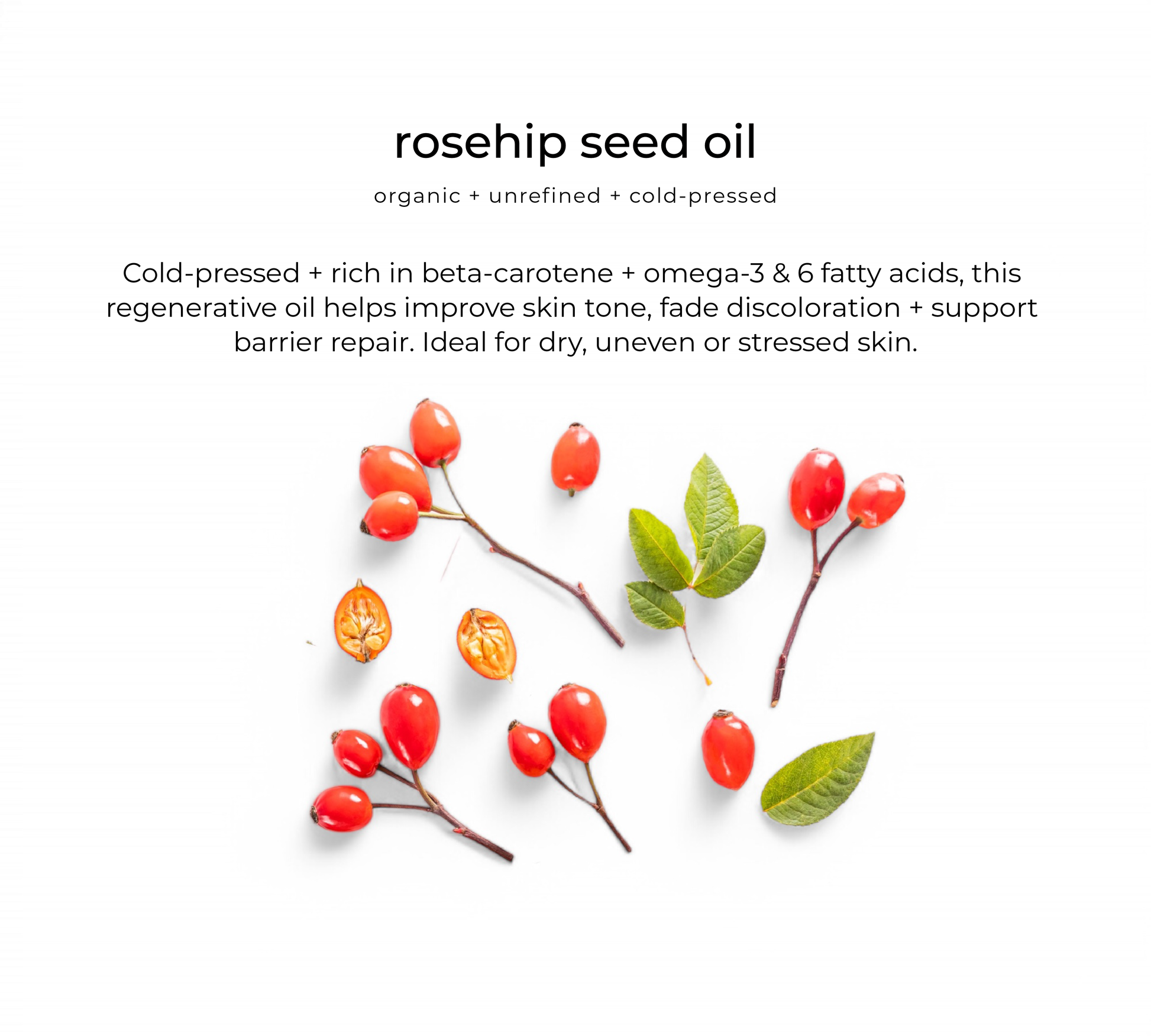 Rosehip seed oil — key ingredient in Naked daycream