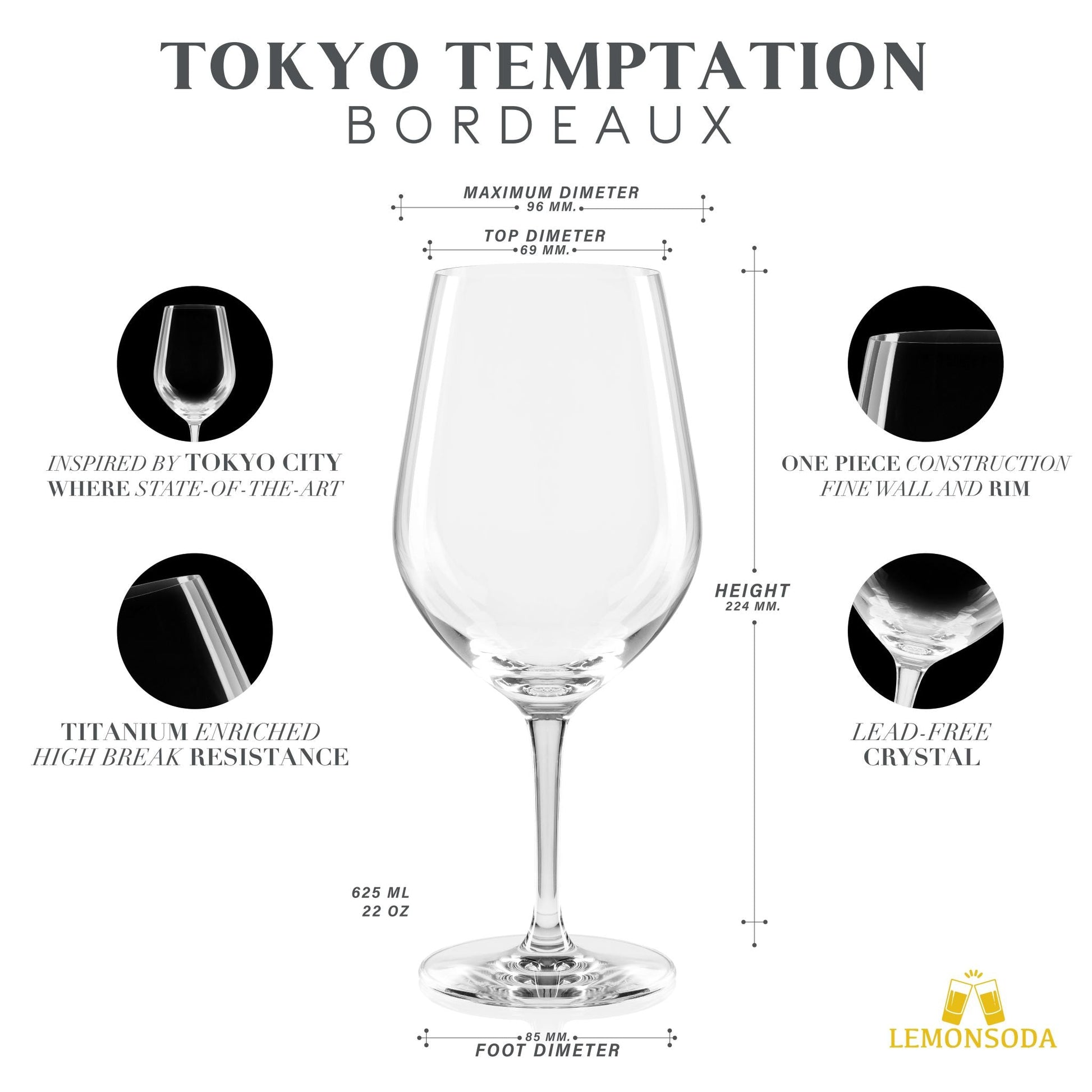 Tokyo Temptation Bordeaux Wine Glasses - Size (625 mL / 22 fl. oz.)